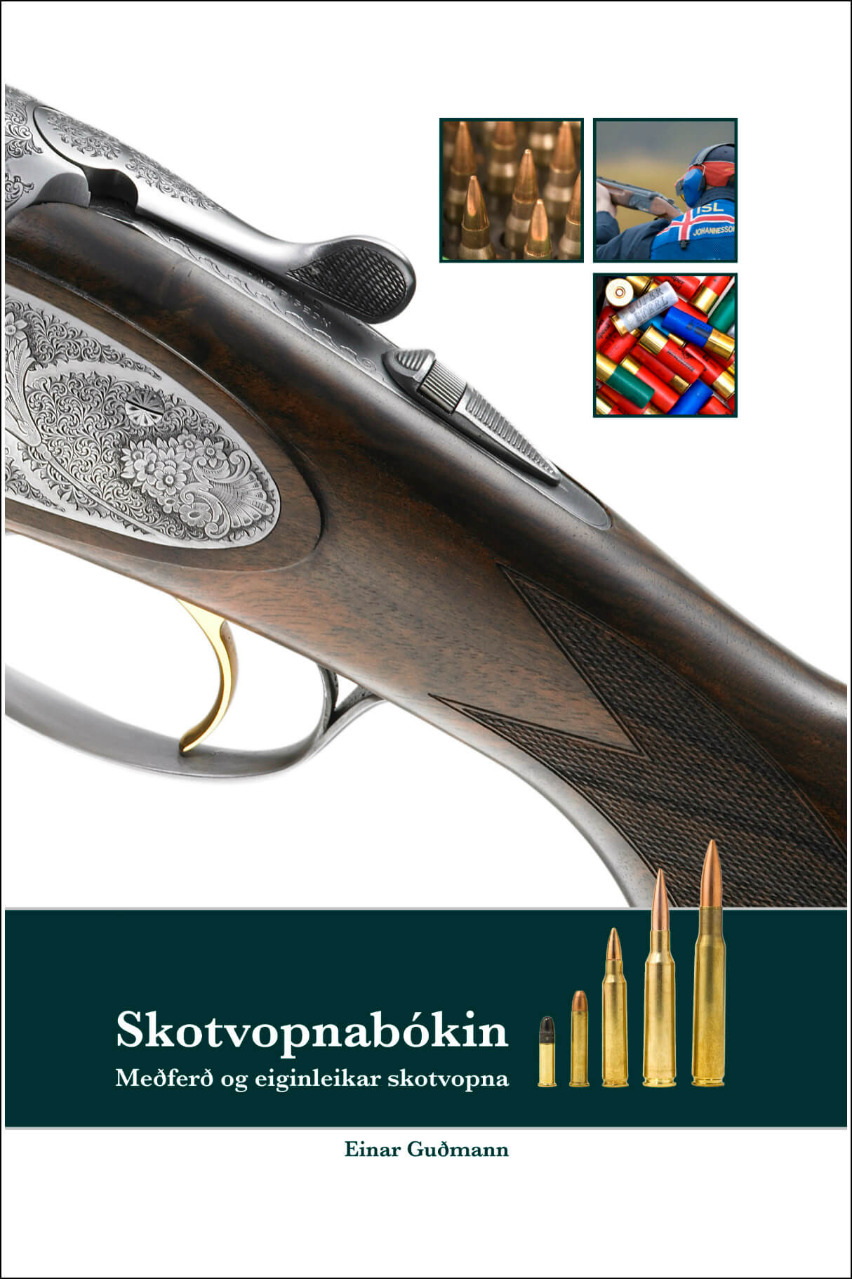 Skotvopnabókin eftir Einar Guðmann