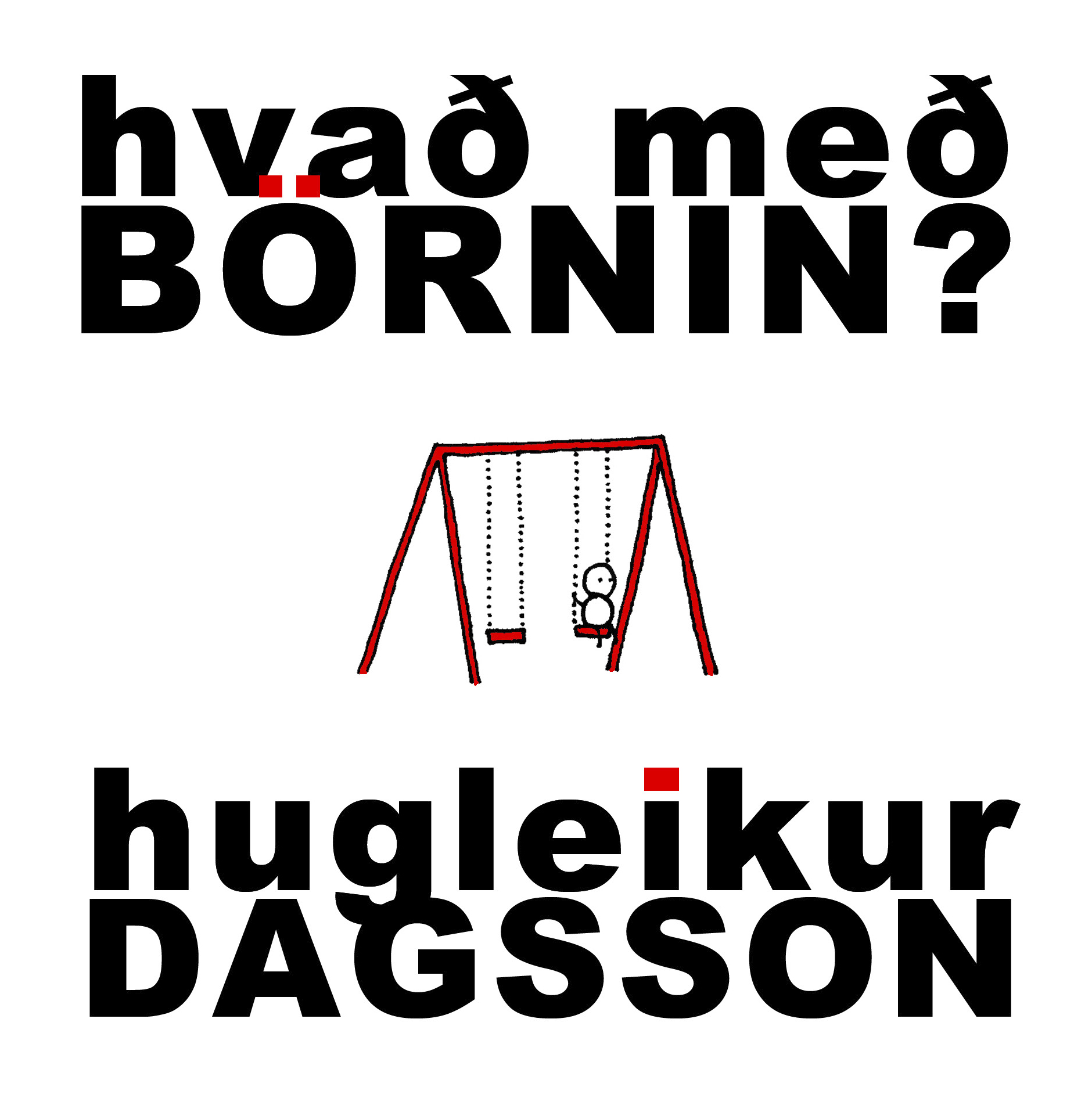 Hvað með börnin
