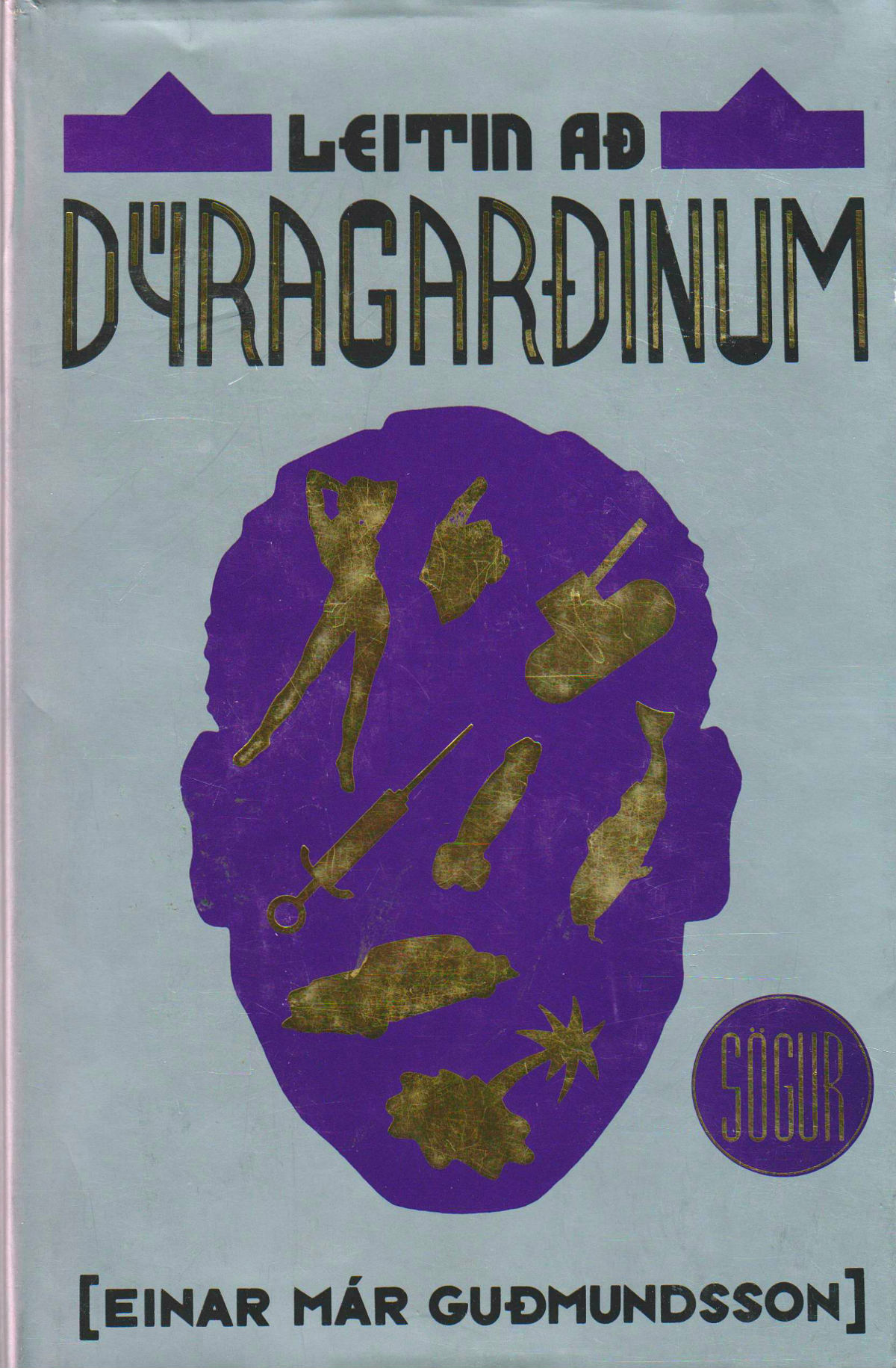 Leitin að dýragarðinum eftir Einar Má