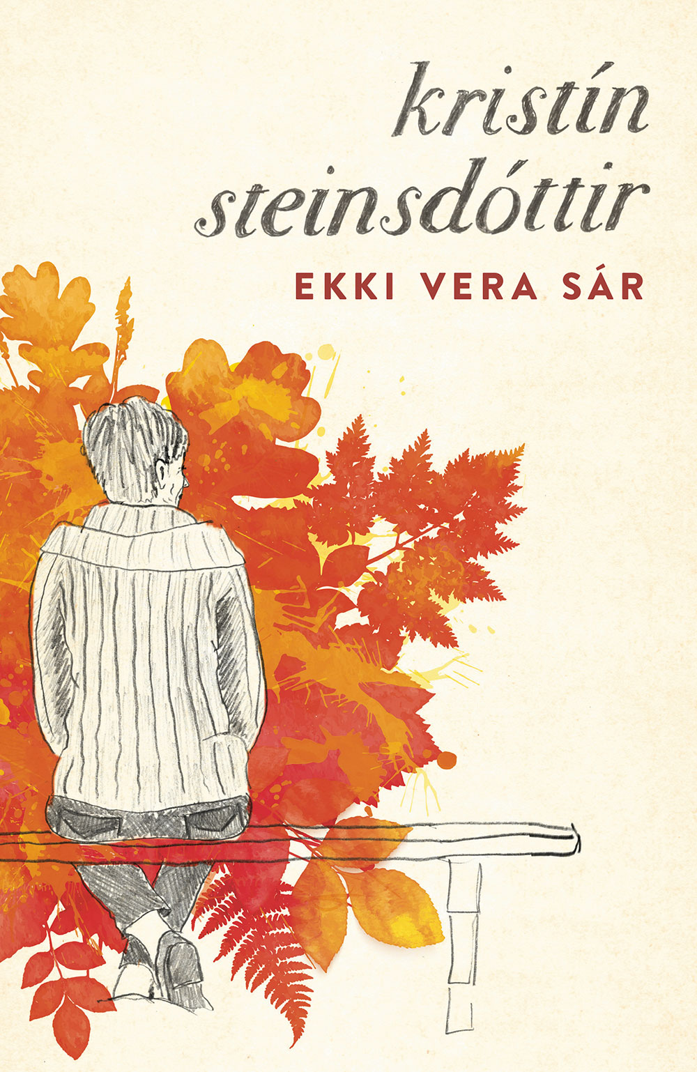 Ekki vera sár