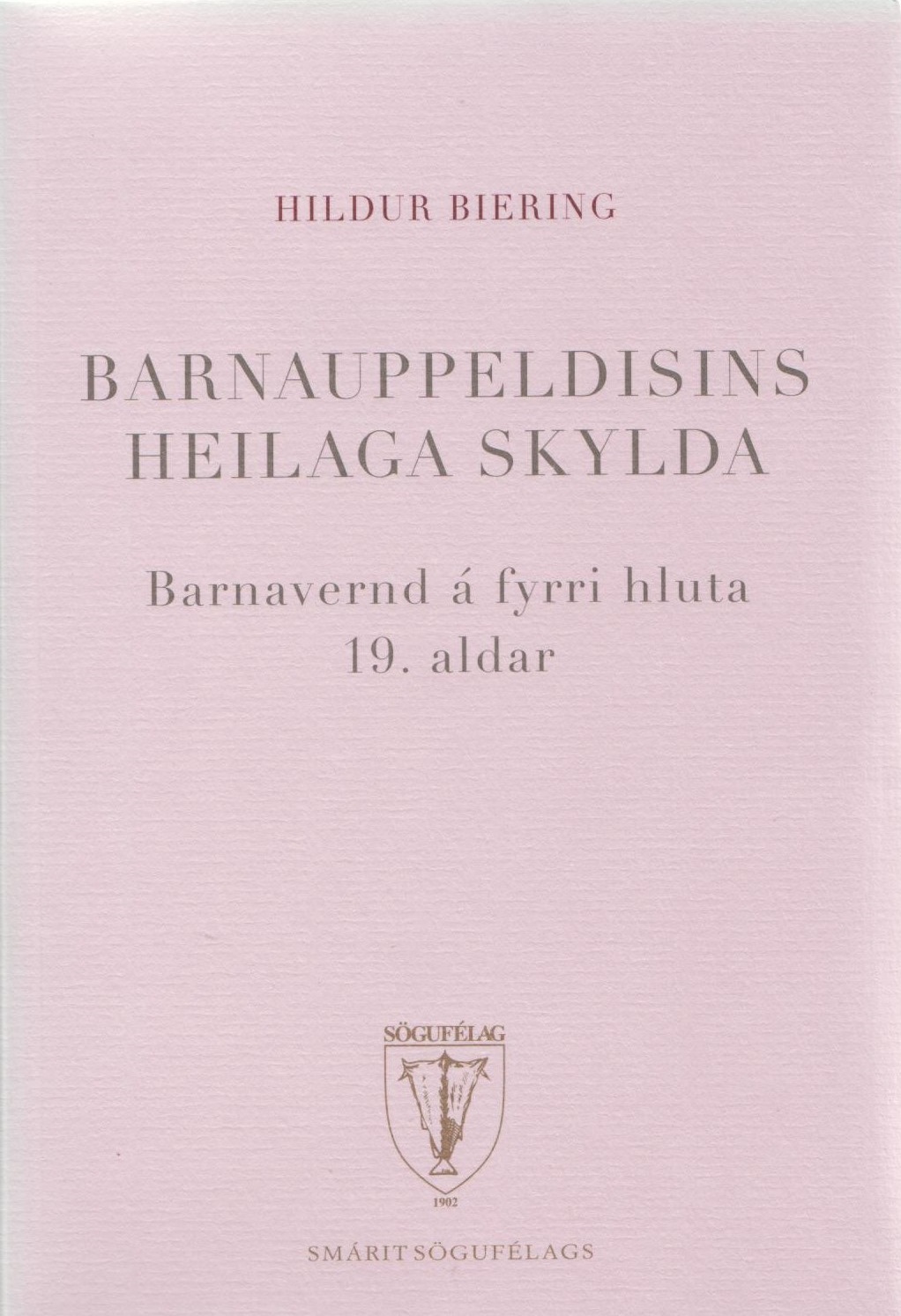 Barnauppeldisins heilaga skylda