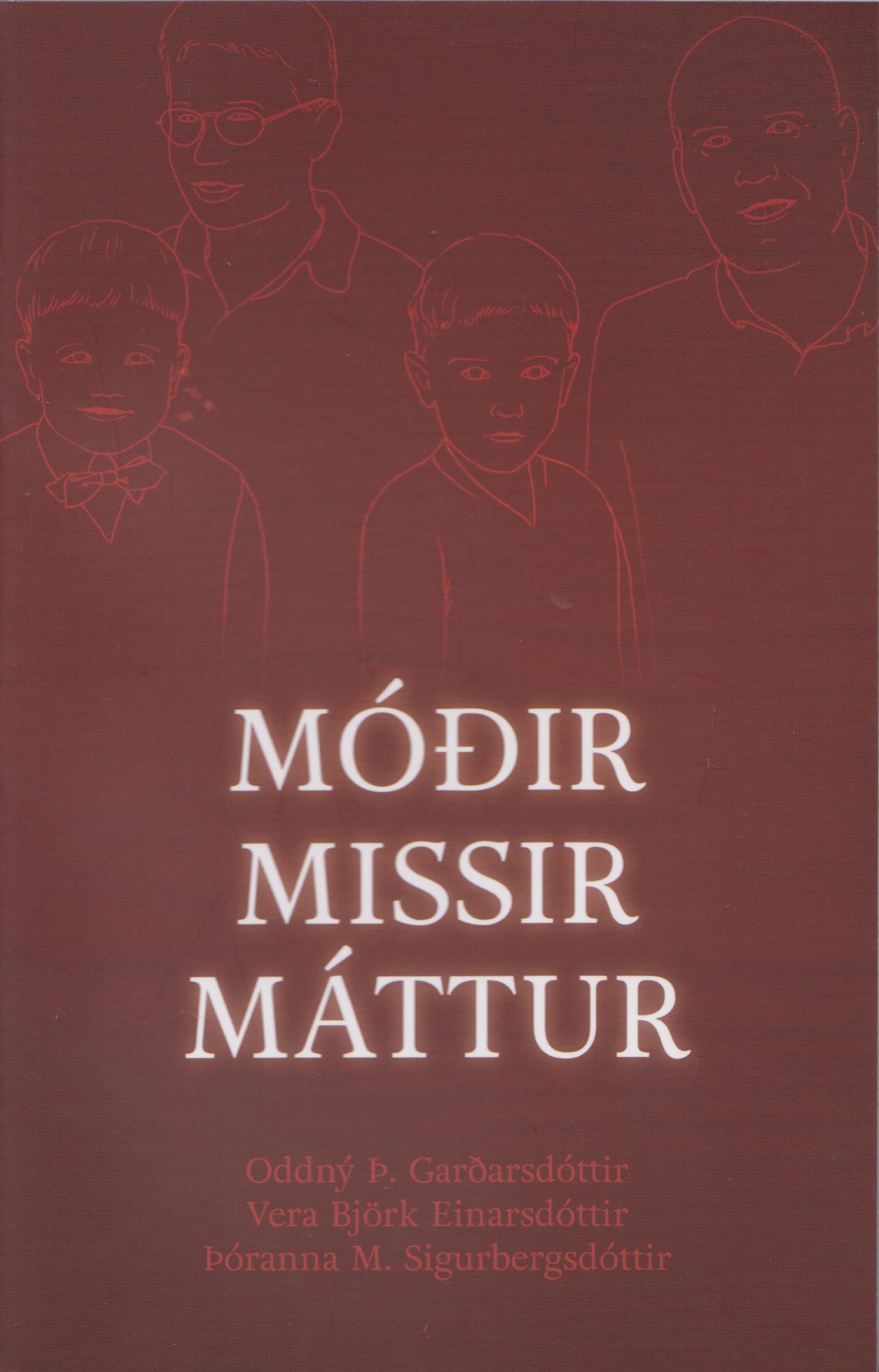 Móðir, missir, máttur