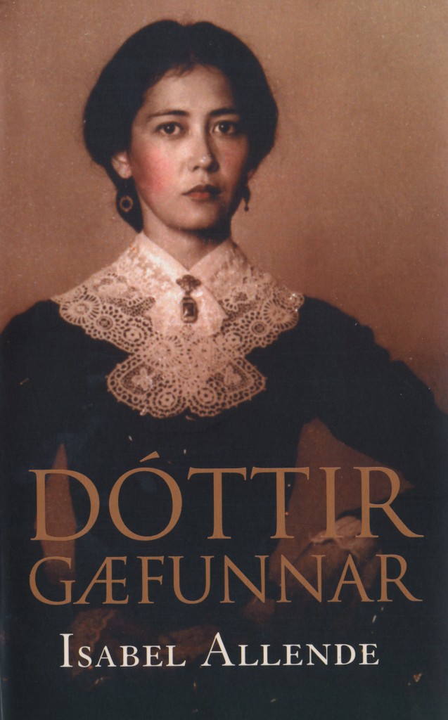 Dóttir gæfunnar - Isabel Allende