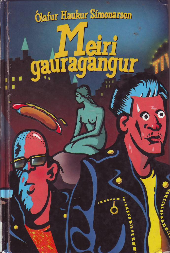 Meiri gauragangur