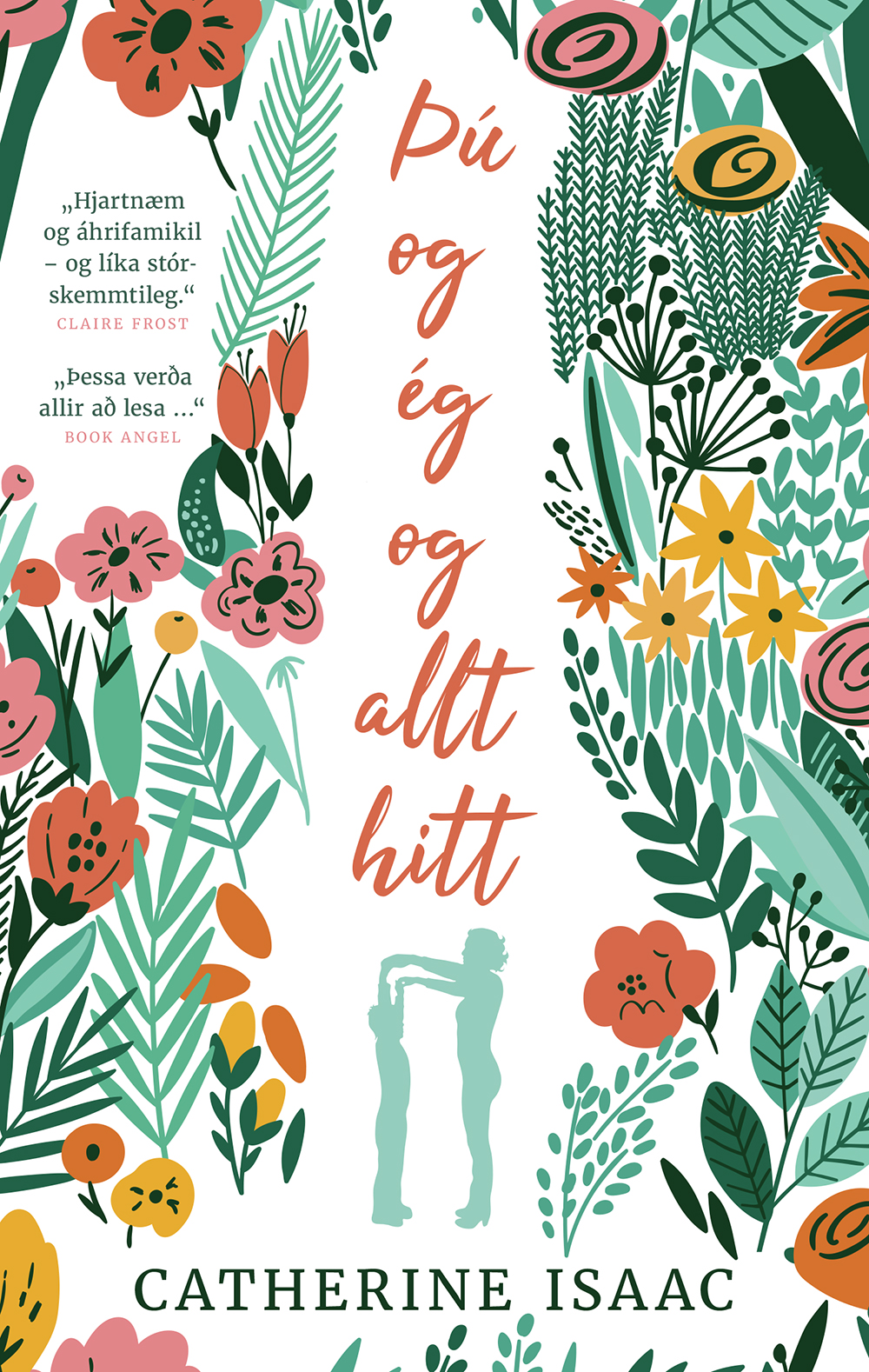 Þú og ég og allt hitt: Catherine Isaac