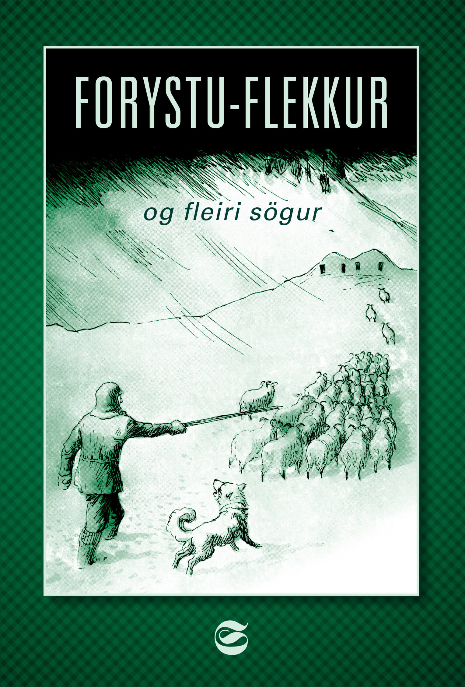 Forystu-flekkur og fleiri sögur