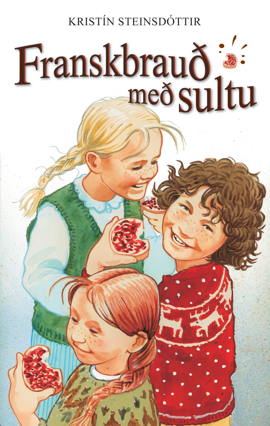 Franskbrauð með sultu - Kristín Steinsdóttir
