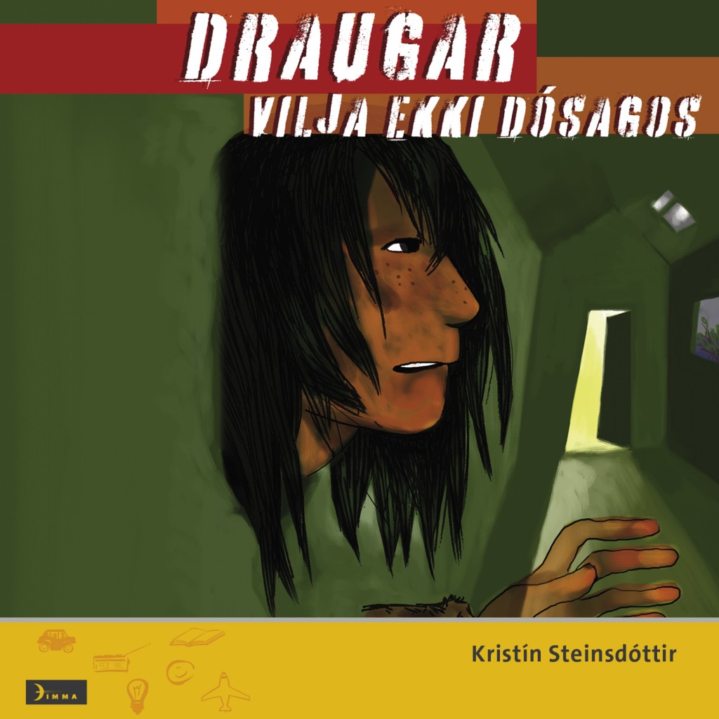 Draugar vilja ekki dósagos