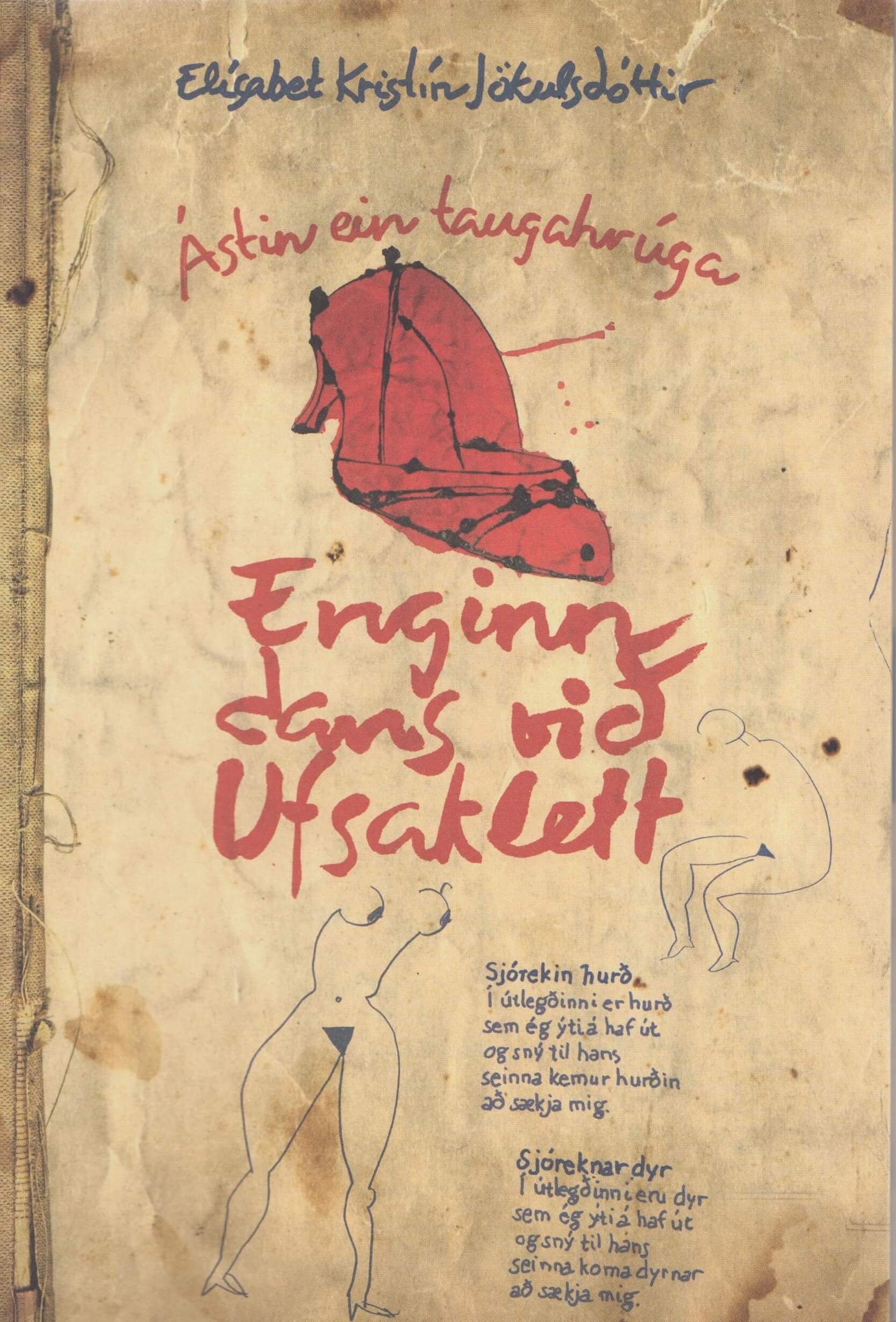 Enginn dans við Ufsaklett: Ástin ein taugahrúga