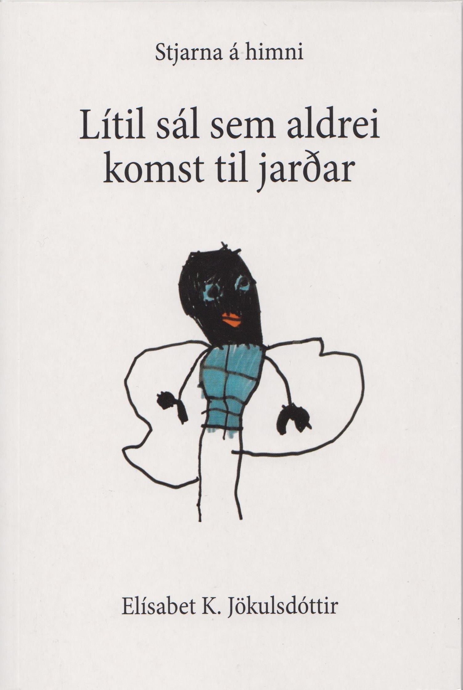 Stjarna á himni: Lítil sál sem aldrei komst til jarðar