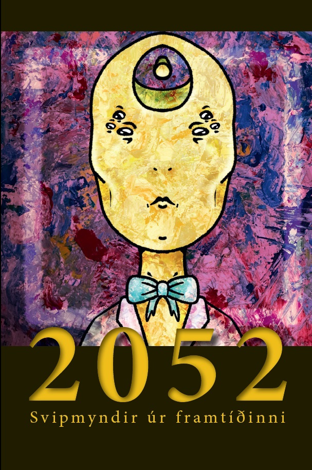2052 - Svipmyndir úr framtíðinni