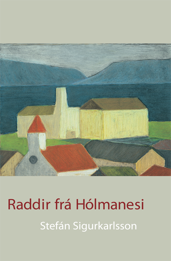 Raddir frá Hólmanesi