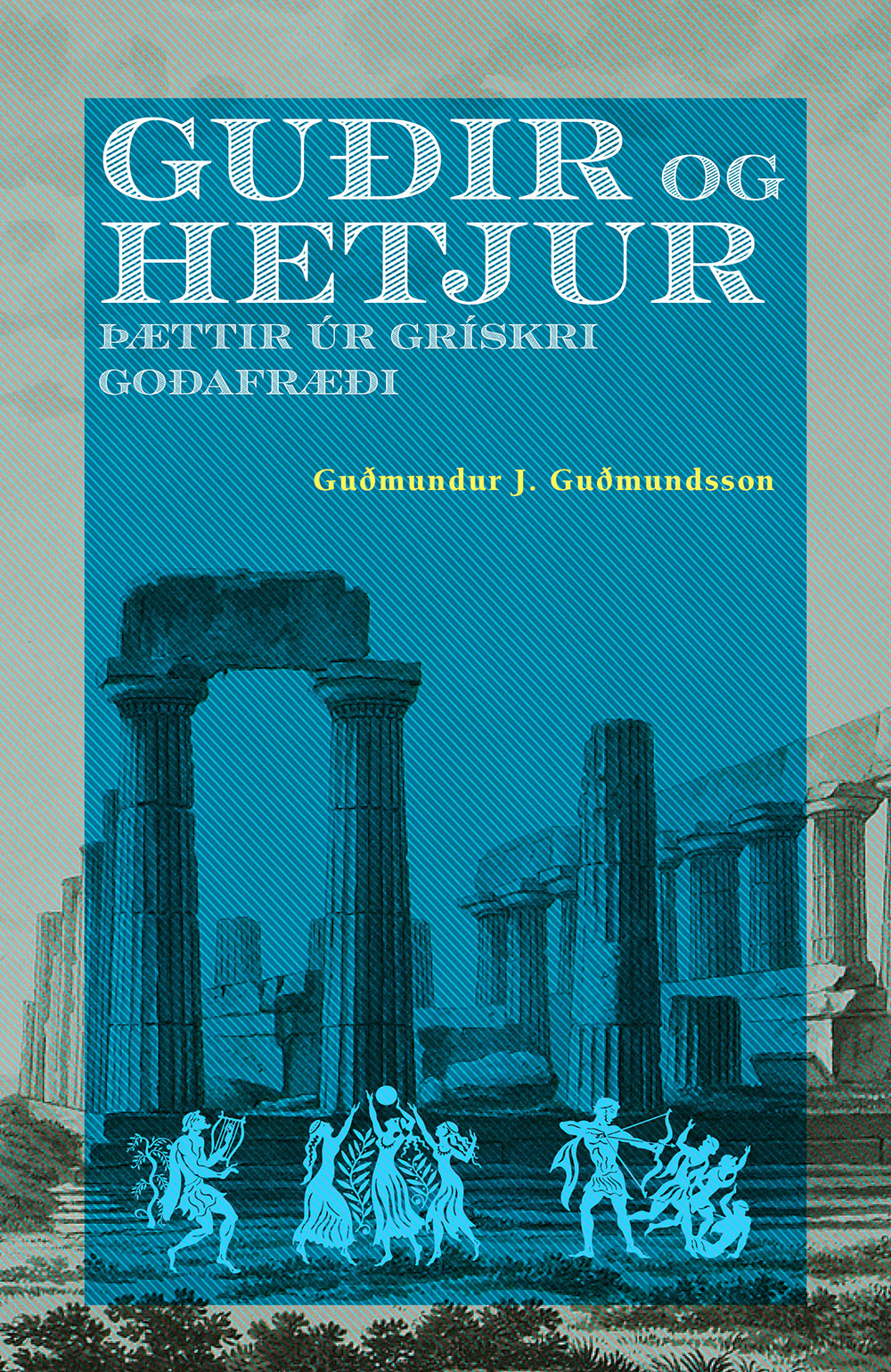 Guðir og hetjur – Þættir úr grískri goðafræði