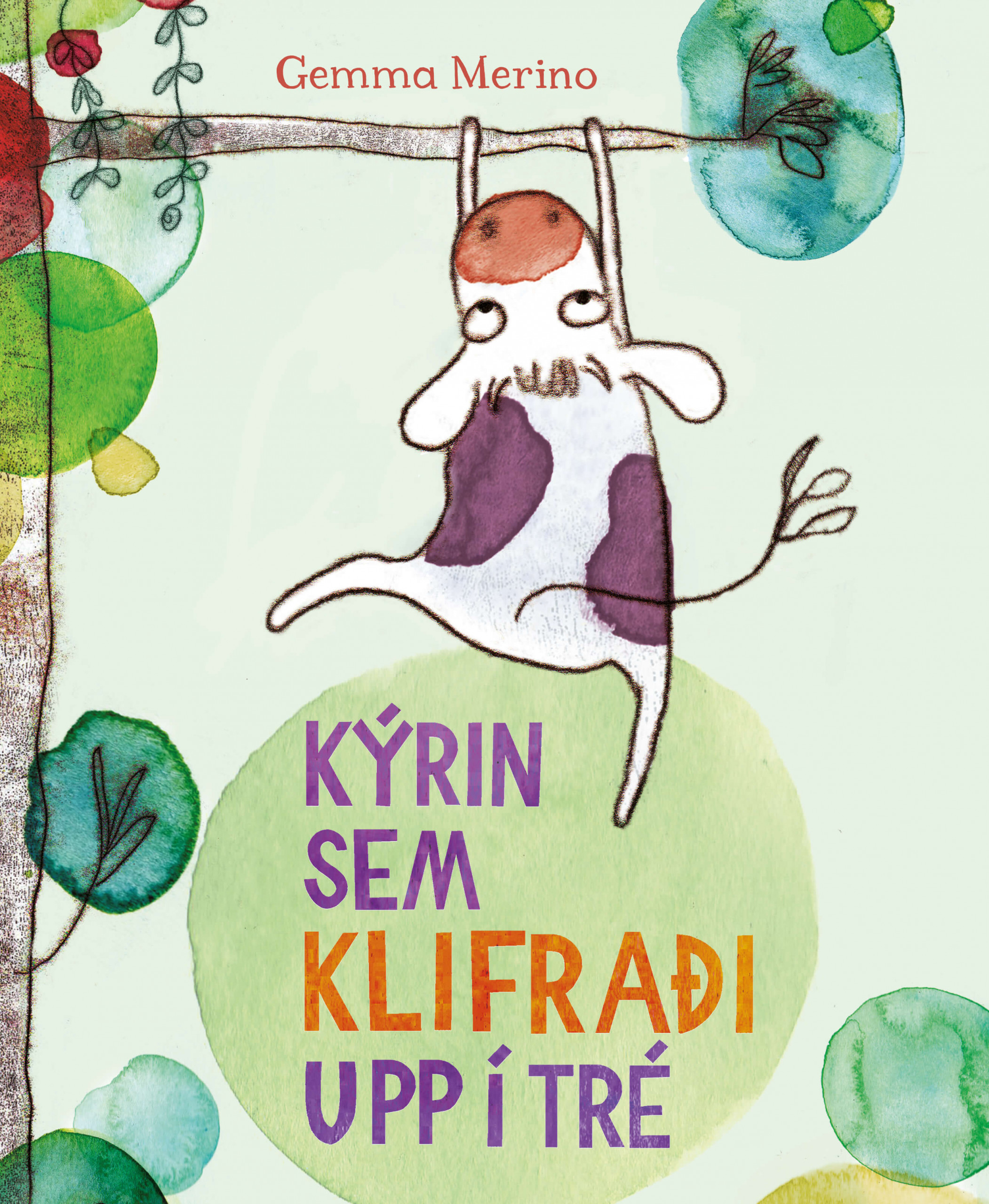 Kýrin sem klifraði upp í tré