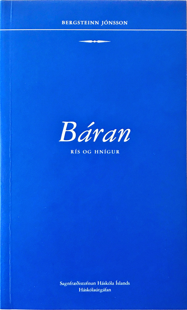 Báran rís og hnígur