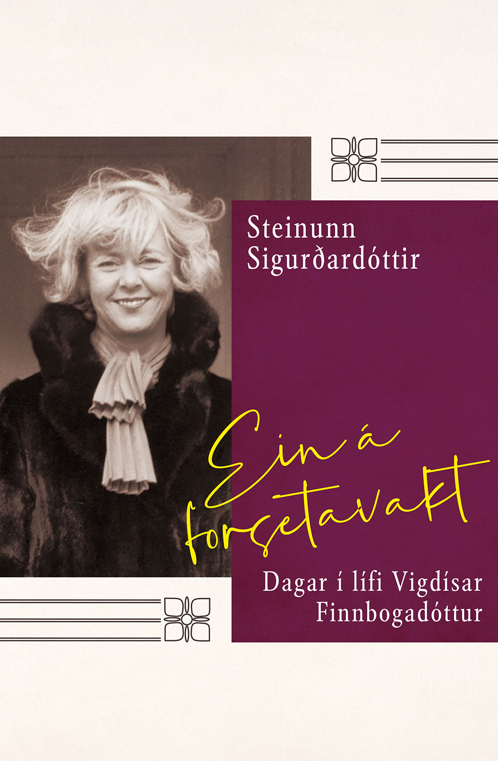 Ein á forsetavakt