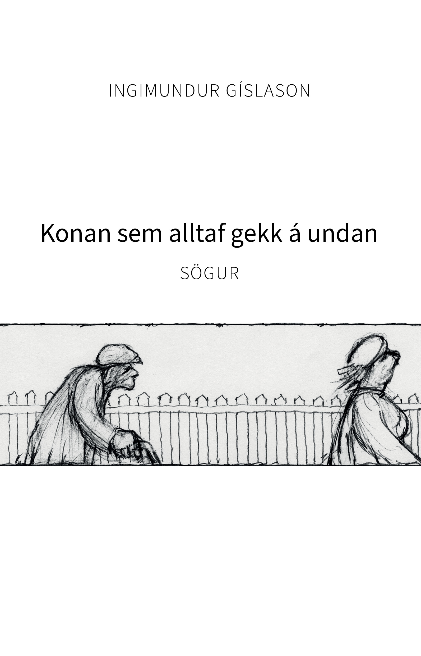 Konan sem alltaf gekk á undan