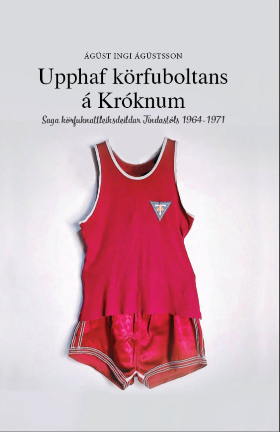 upphaf körfuboltans á króknum
