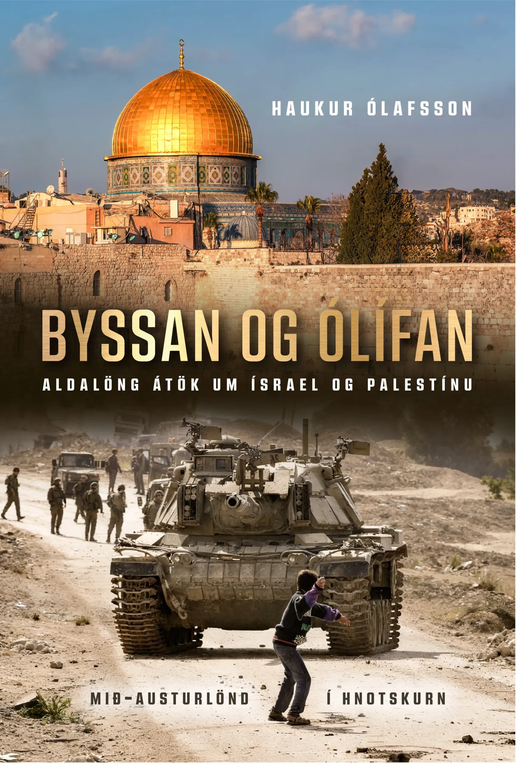 byssan og ólífan